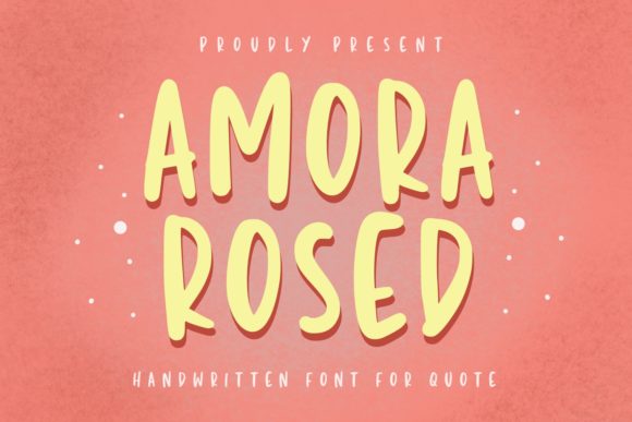 Amora Rosed: The Friendly Handwritten Font for Campaigns