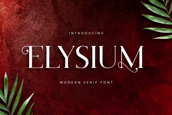 Elysium Serif Font for Elegant Branding