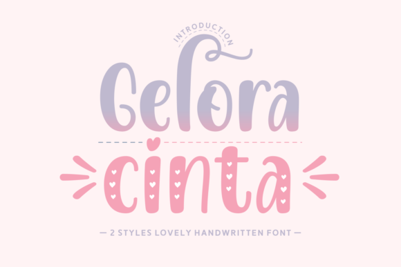 Gelora Cinta: A Whimsical Typeface for Editors